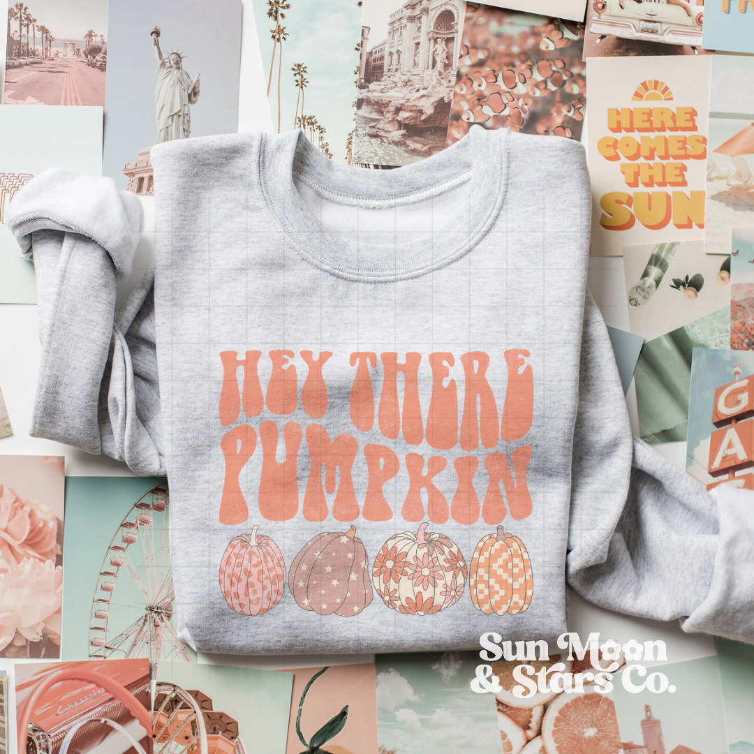 Hey There Pumpkin Sweatshirt