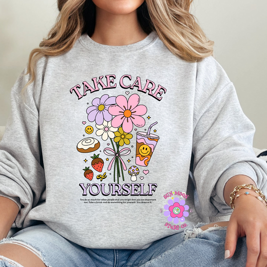 Take Care of Yourself Sweatshirt