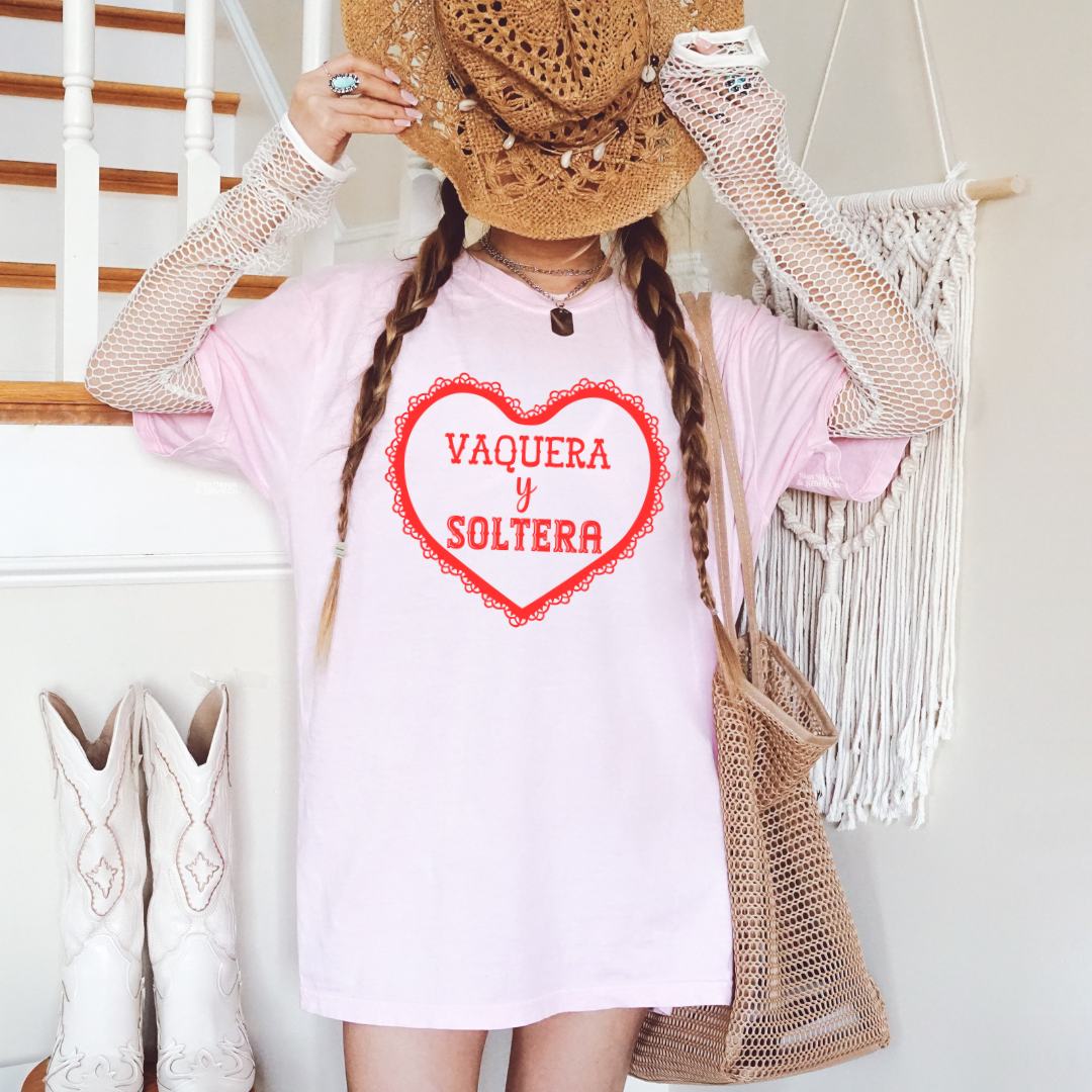 Vaquera y Soltera Tee| Anti-Valentine's| Valentine's T-Shirt (Copy)