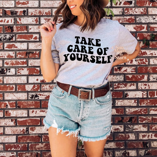 Take Care of Yourself Tee